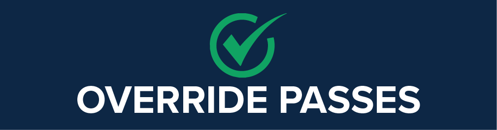 Override Passes. Green checkmark